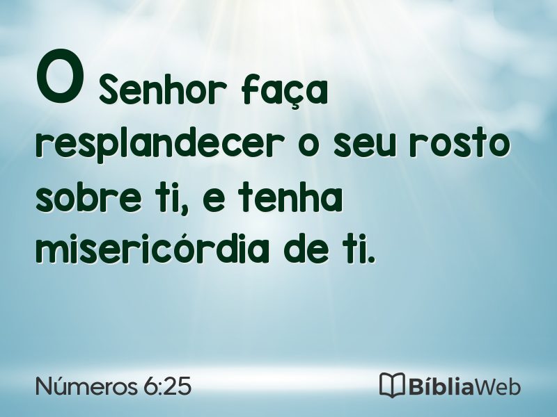 Números 6:25 em imagem para compartilhar