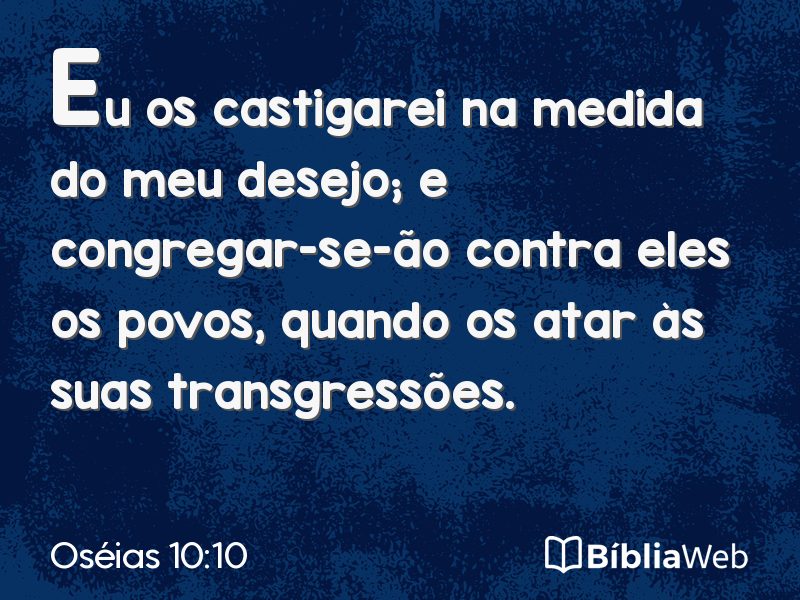 Oséias 10:10 em imagem para compartilhar