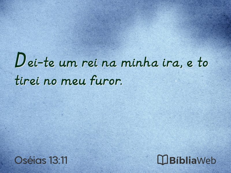 Oséias 13:11 em imagem para compartilhar