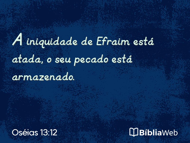 Oséias 13:12 em imagem para compartilhar