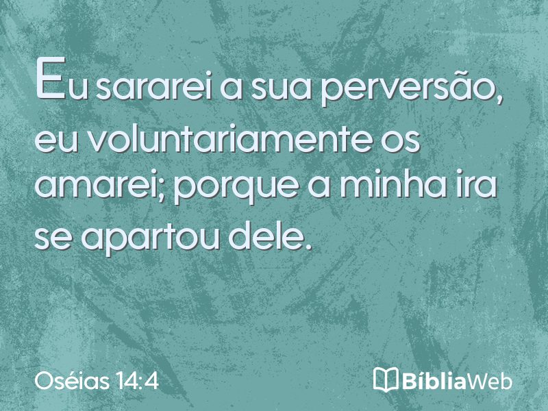 Oséias 14:4 em imagem para compartilhar