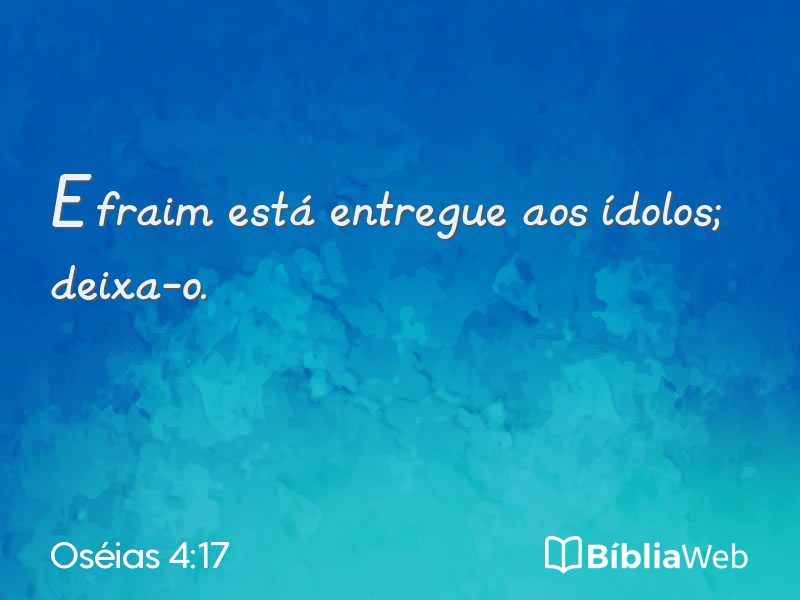 Oséias 4:17 em imagem para compartilhar