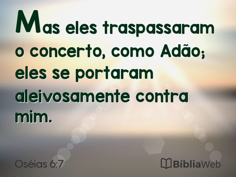 Oséias 6:7 em imagem para compartilhar