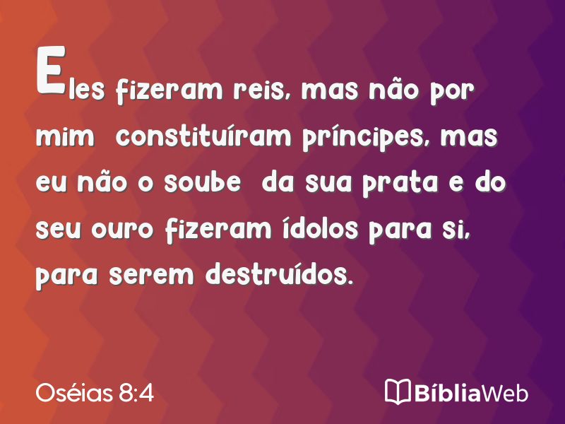 Oséias 8:4 em imagem para compartilhar