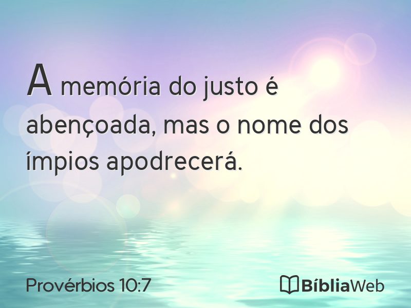 Provérbios 10:7 em imagem para compartilhar
