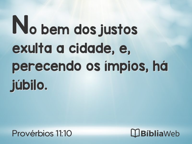 Provérbios 11:10 em imagem para compartilhar
