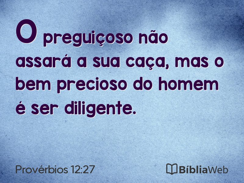 Provérbios 12:27 em imagem para compartilhar