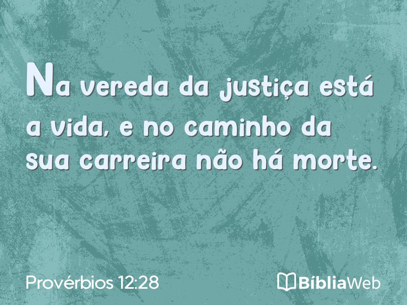 Provérbios 12:28 em imagem para compartilhar