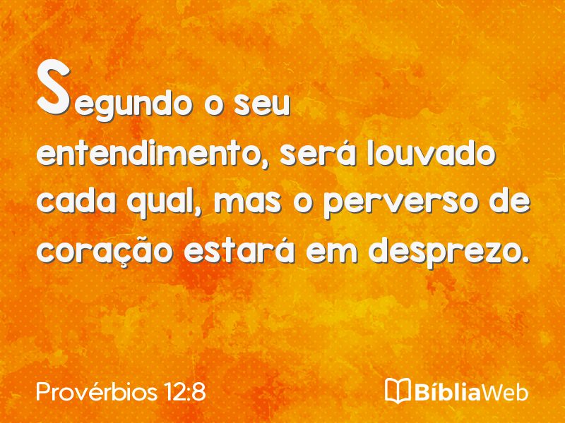 Provérbios 12:8 em imagem para compartilhar