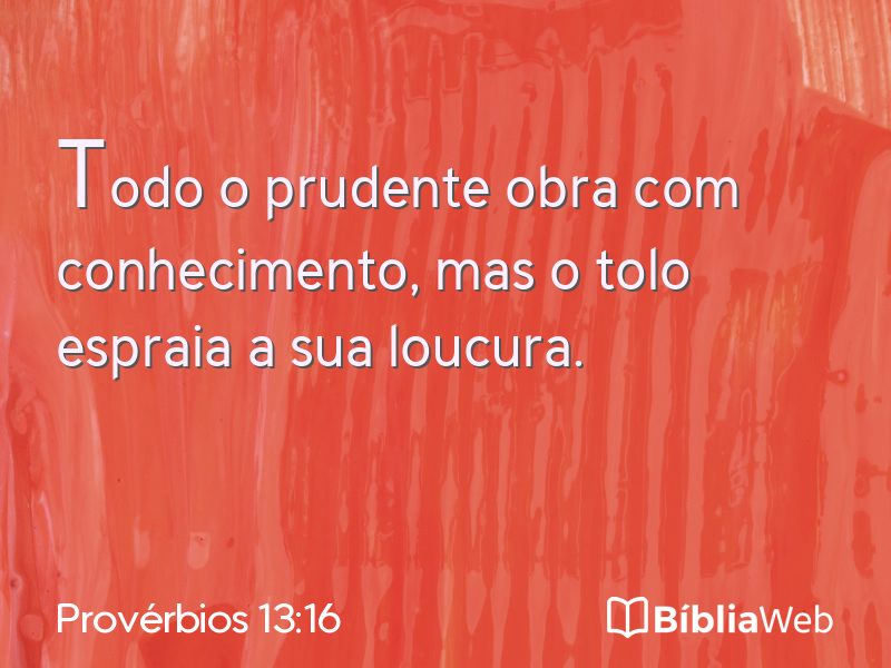 Provérbios 13:16 em imagem para compartilhar