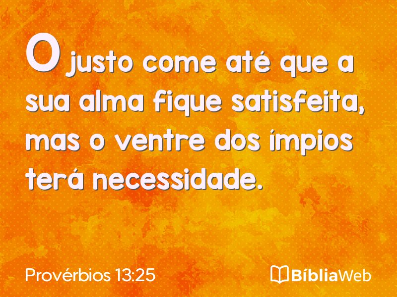 Provérbios 13:25 em imagem para compartilhar