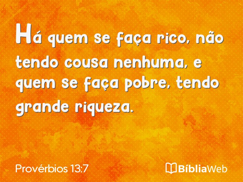 Provérbios 13:7 em imagem para compartilhar