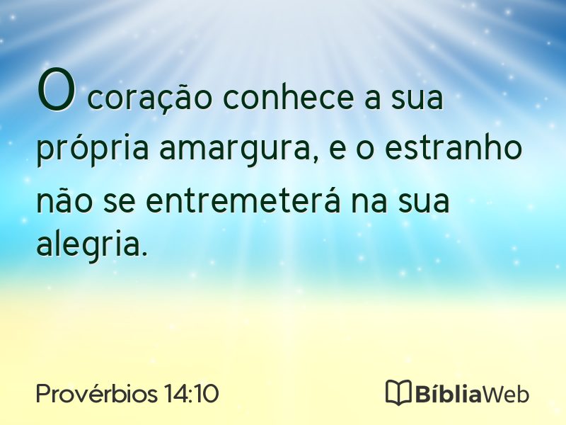 Provérbios 14:10 em imagem para compartilhar