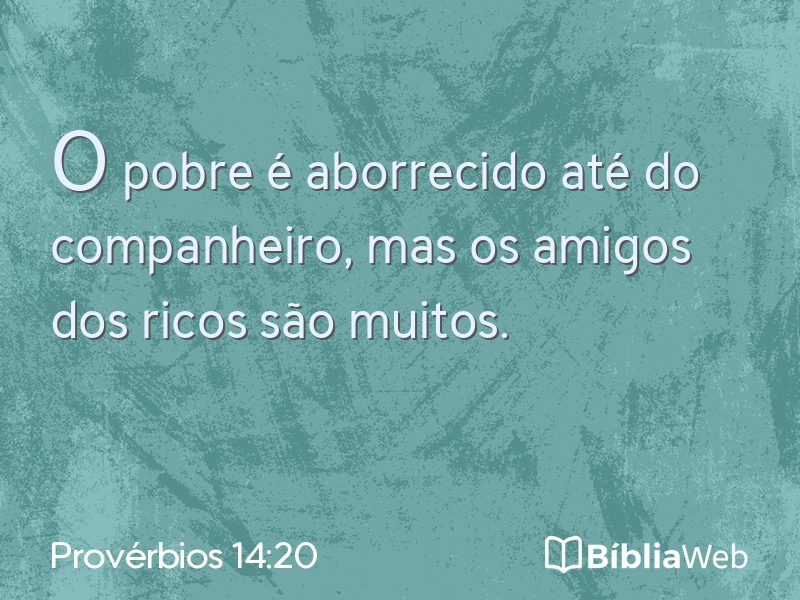 Provérbios 14:20 em imagem para compartilhar