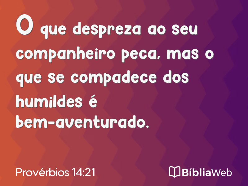 Provérbios 14:21 em imagem para compartilhar