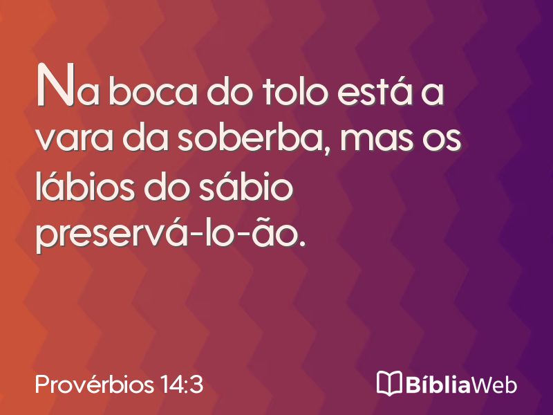 Provérbios 14:3 em imagem para compartilhar
