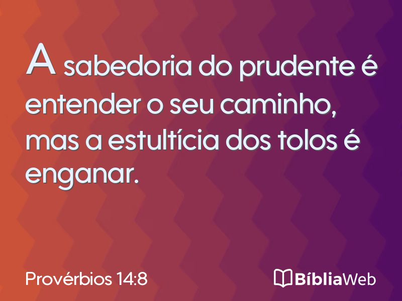 Provérbios 14:8 em imagem para compartilhar