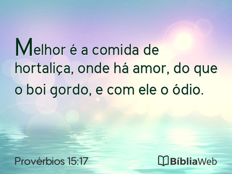 Provérbios 15:17 em imagem para compartilhar