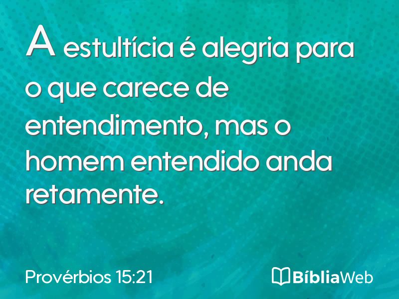 Provérbios 15:21 em imagem para compartilhar