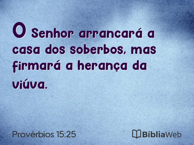 Provérbios 15:25 em imagem para compartilhar