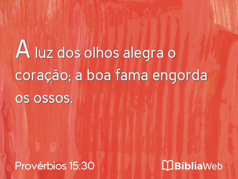 Provérbios 15:30 em imagem para compartilhar