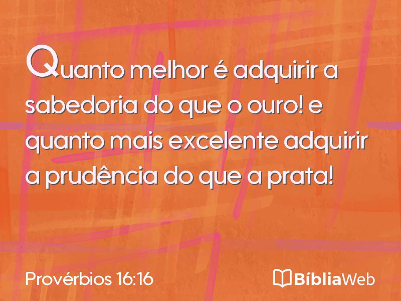 Provérbios 16:16 em imagem para compartilhar