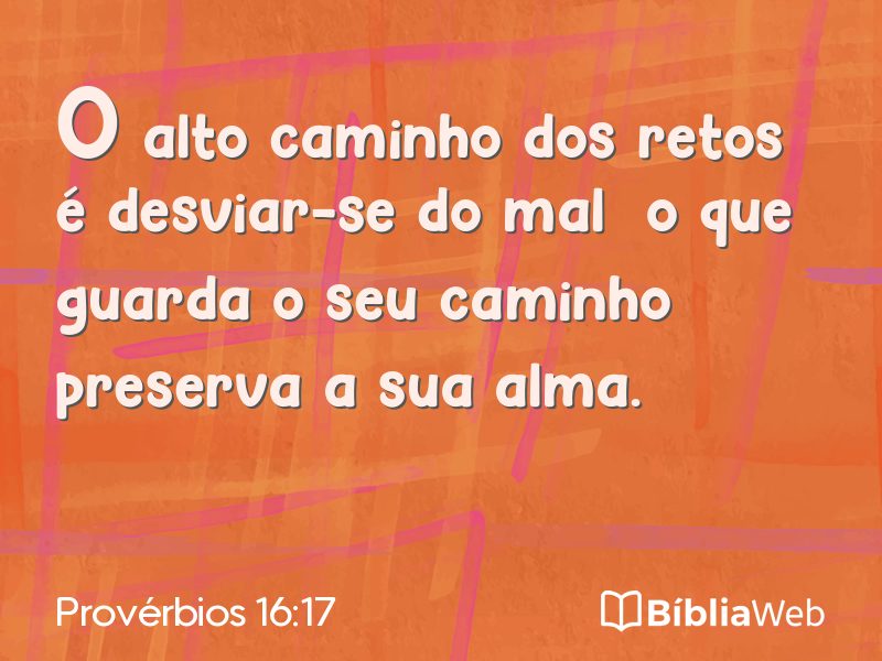 Provérbios 16:17 em imagem para compartilhar