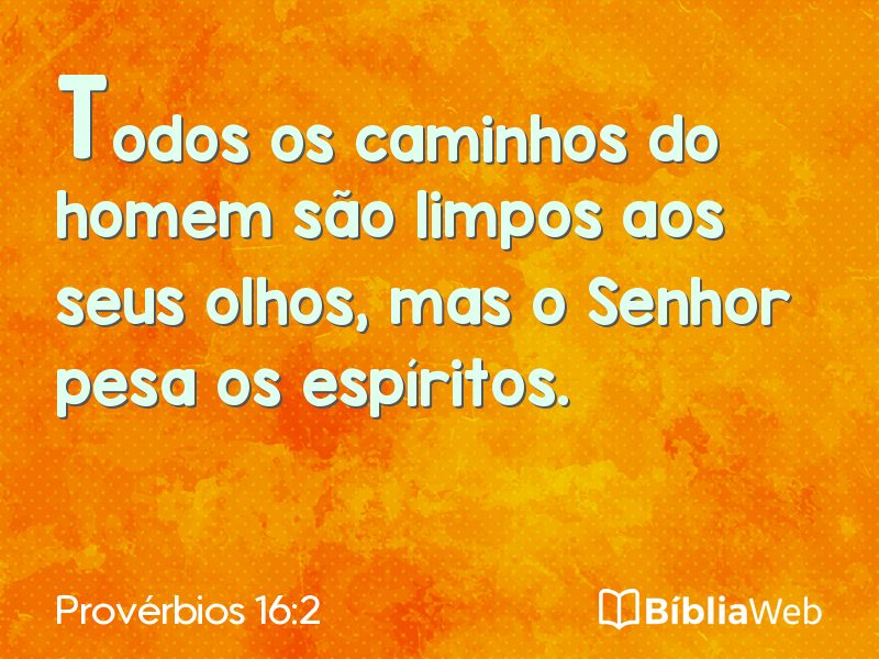 Provérbios 16:2 em imagem para compartilhar