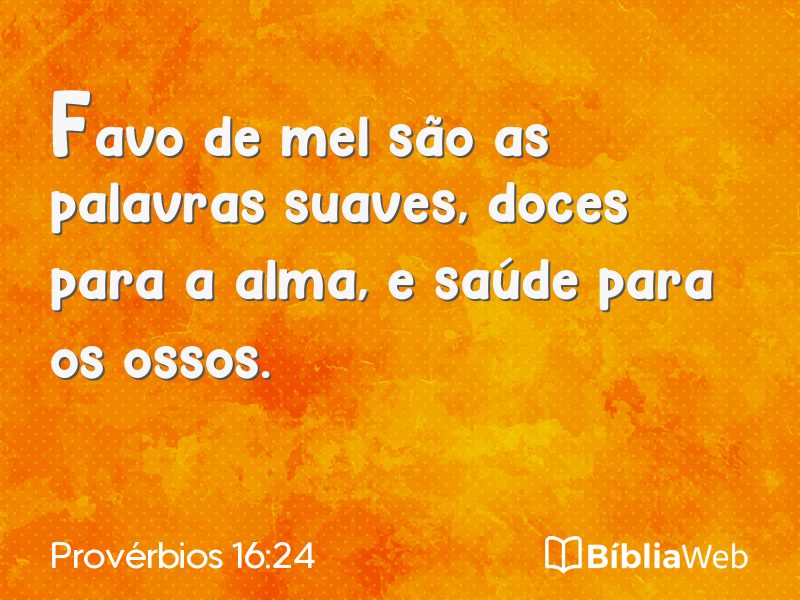 Provérbios 16:24 em imagem para compartilhar