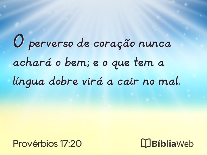 Provérbios 17:20 em imagem para compartilhar