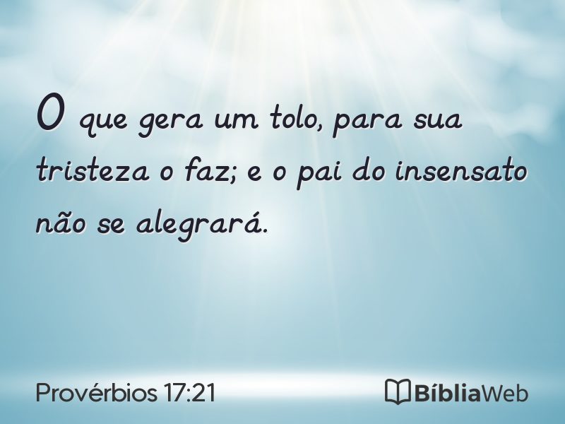 Provérbios 17:21 em imagem para compartilhar