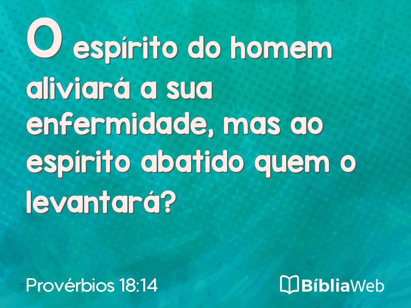 Provérbios 18:14 em imagem para compartilhar
