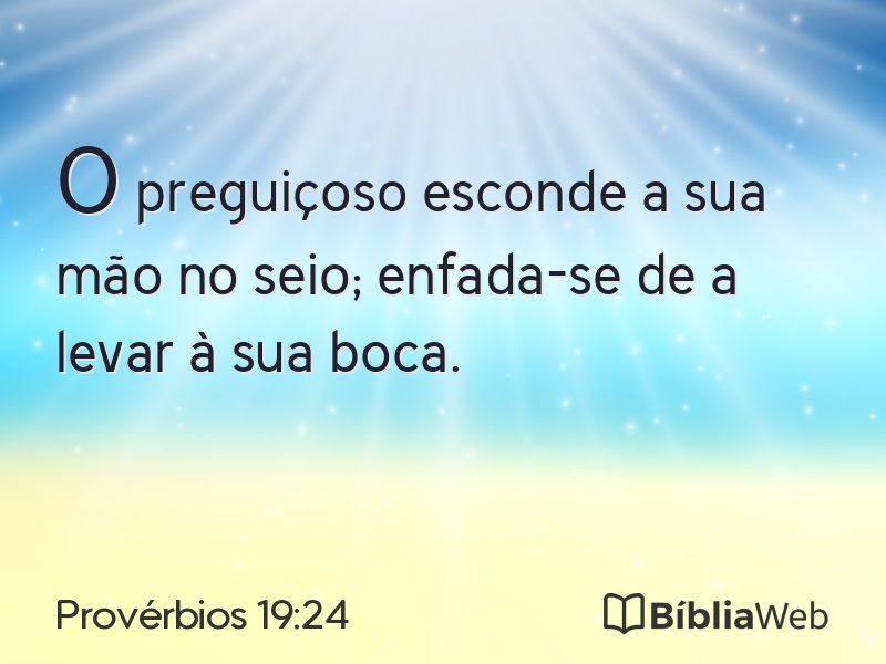 Provérbios 19:24 em imagem para compartilhar