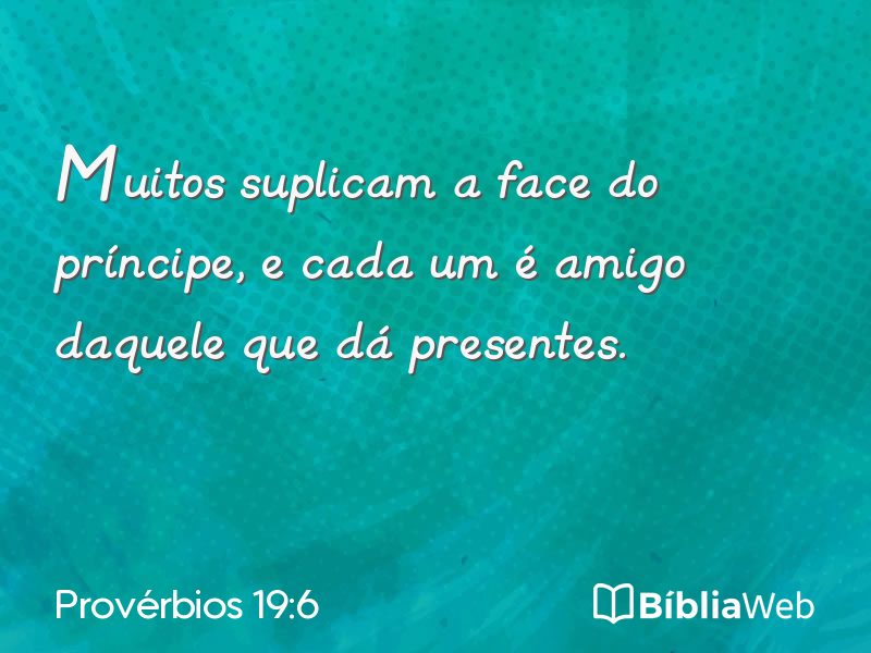 Provérbios 19:6 em imagem para compartilhar