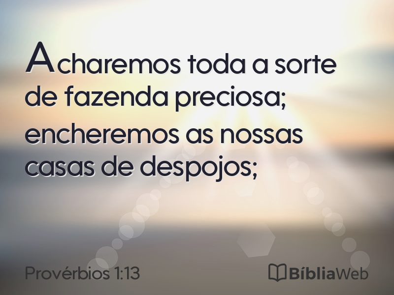 Provérbios 1:13 em imagem para compartilhar