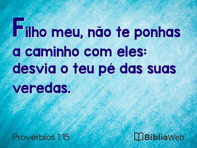 Provérbios 1:15 em imagem para compartilhar