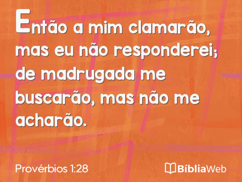Provérbios 1:28 em imagem para compartilhar