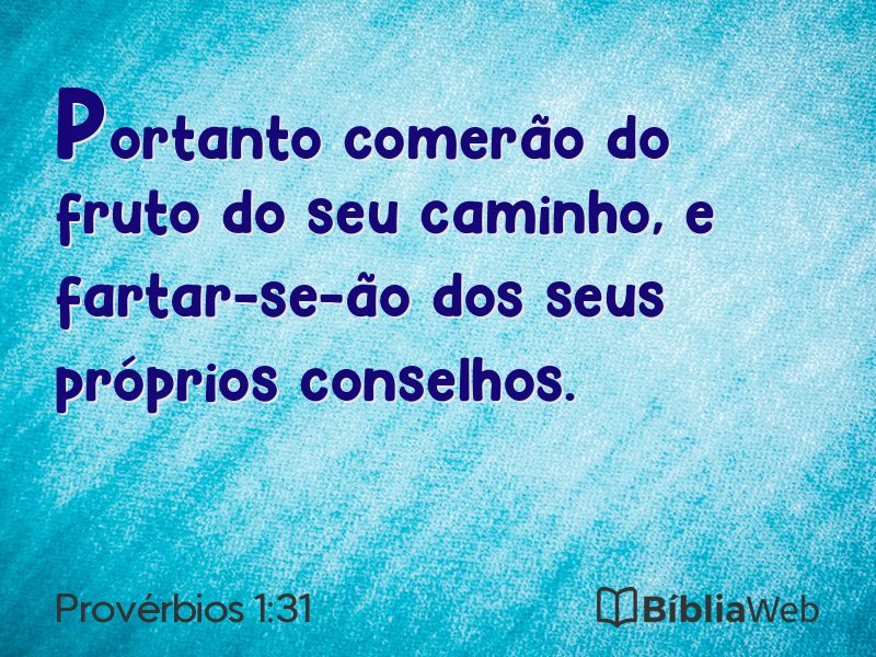 Provérbios 1:31 em imagem para compartilhar