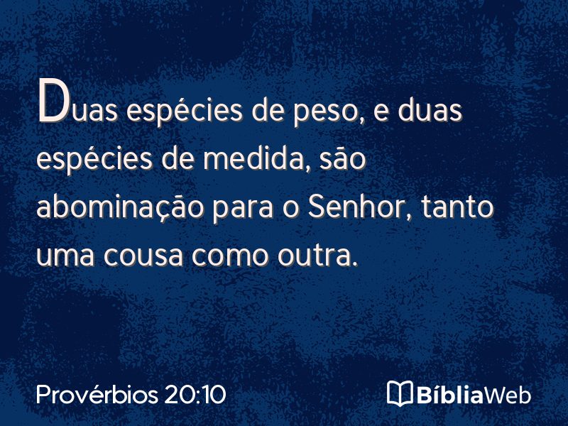 Provérbios 20:10 em imagem para compartilhar
