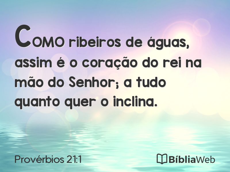 Provérbios 21:1 em imagem para compartilhar