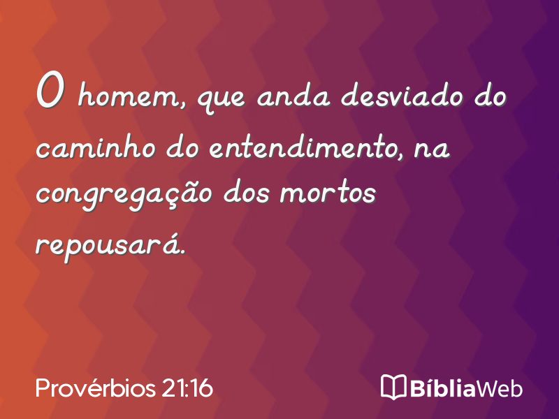 Provérbios 21:16 em imagem para compartilhar