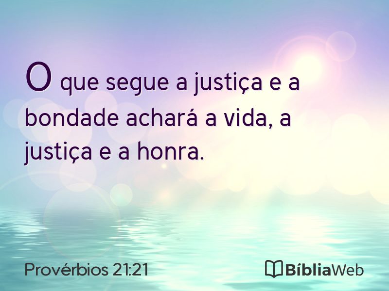 Provérbios 21:21 em imagem para compartilhar