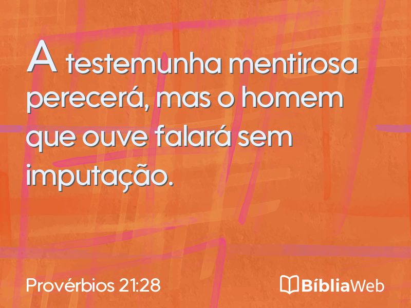Provérbios 21:28 em imagem para compartilhar