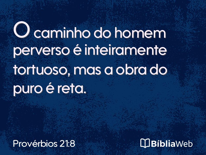 Provérbios 21:8 em imagem para compartilhar