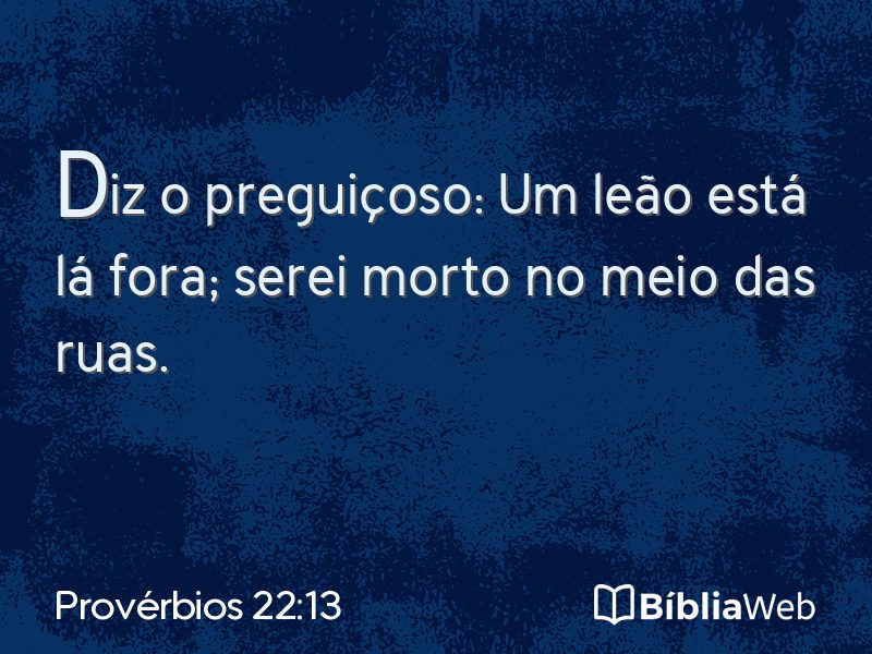 Provérbios 22:13 em imagem para compartilhar