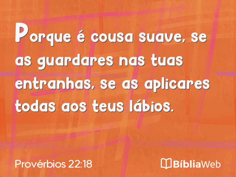 Provérbios 22:18 em imagem para compartilhar