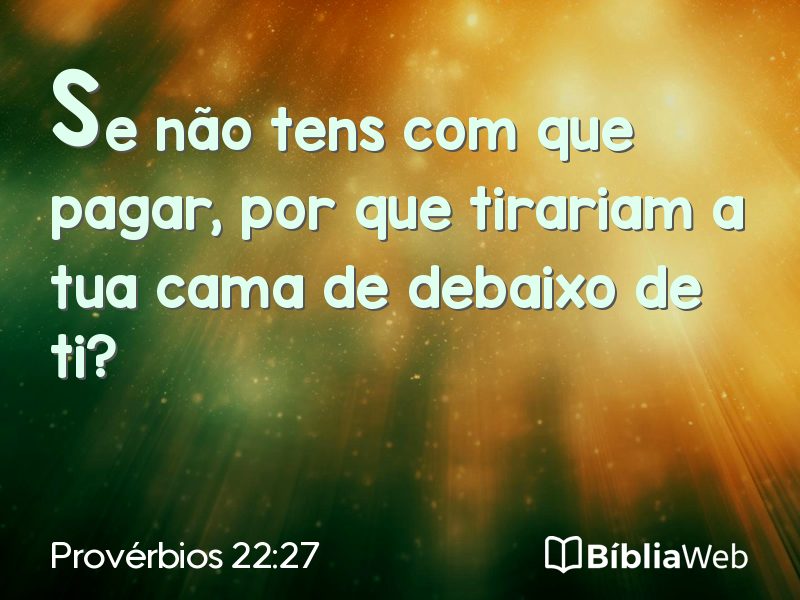 Provérbios 22:27 em imagem para compartilhar