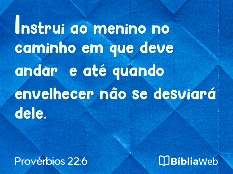 Provérbios 22:6 em imagem para compartilhar