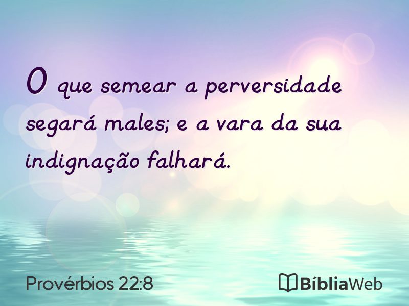 Provérbios 22:8 em imagem para compartilhar