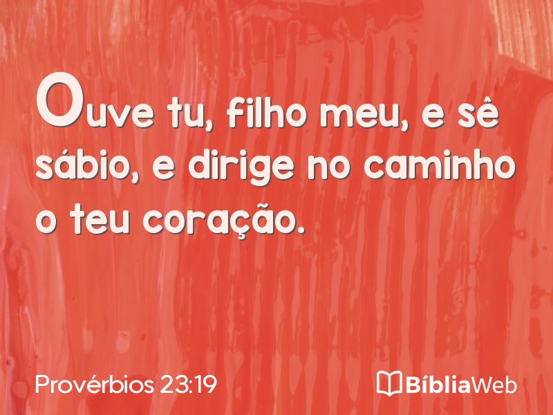Provérbios 23:19 em imagem para compartilhar